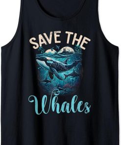 Whales Watch Dolphin Pottwhal Funny Saying Orca Whale Tank Top